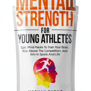 Mental Strength For Young Athletes Kindle Book Sports-0