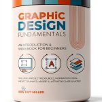 Graphic Design Fundamentals Tutorials Lessons Series Kindle-0