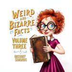 Weird and Bizarre Facts Kindle Book Trivia Series-0